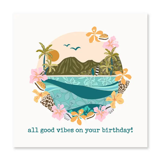 All Good Vibes On Your Birthday! Card